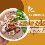 Địa chỉ sang tay cháo lòng vừa mới đây ngon mở cửa từ sáng đến tối ở tphcm
