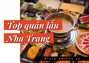 Top 15 quán lẩu ngon ở Nha Trang một mực phải ghé thử 1 lần